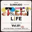 DJ MIKADO / STREET L1FE VOL.81