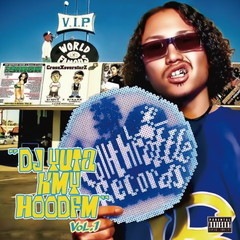 DJ YUTA / KMY HOOD FM.VOL.1