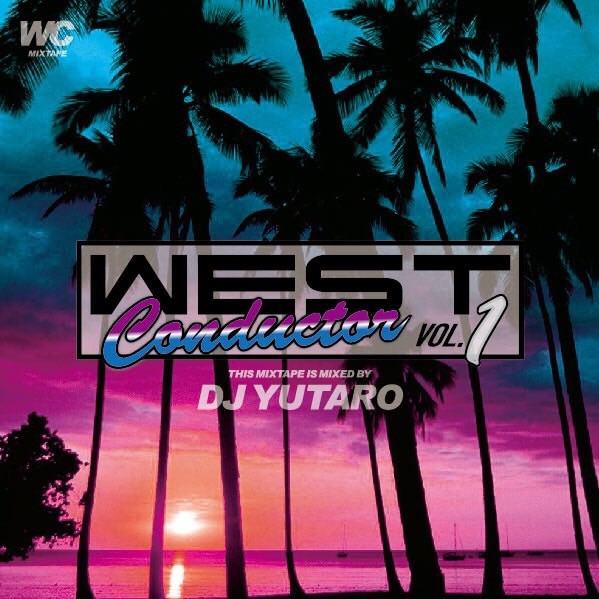 DJYUTARO / WEST CONDUCTOR VOL.1