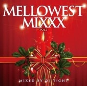 DJT!GHT / MELLOWEST VOL.3