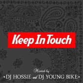 DJ HOSSIE & DJ YOUNG BIKE / KEEP IN TOUCH VOL.2
