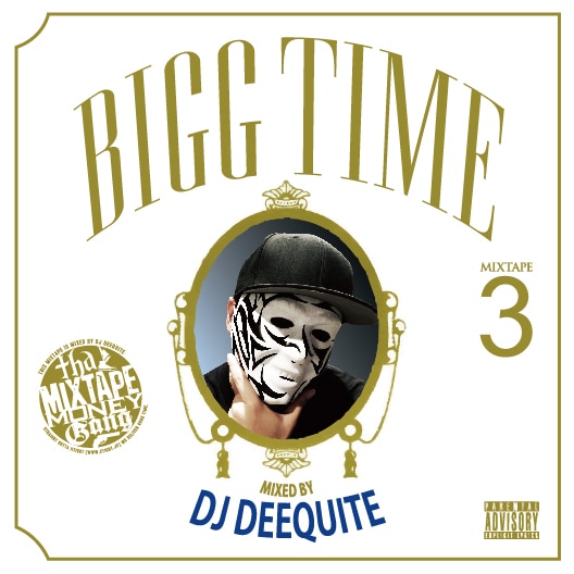 DJDEEQUITE / BIGG TIME MIXTAPE VOL.3