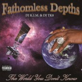 DJ K.I.M & DJ TK8 / FATHOMLESS DEPTHS