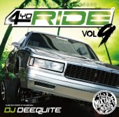 DJ DEEQUITE / 4 YO RIDE VOL.9