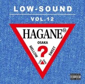 DJ HAGANE / LOW-SOUND VOL.12