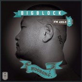 DJ WOORON-G / BIG BLOCK FM455.0 VOL.1|MIXCD