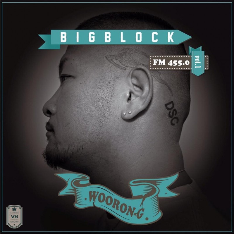 DJ WOORON-G / BIG BLOCK FM455.0 VOL.1 | MIXCD | IITIGHT MUSIC