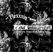 ''FLEXXXIN'' mixxxed by FILLMORE