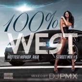DJ PMX / 100% WEST STREET MIX vol.5 - HOTTEST HIPHOP R&B -