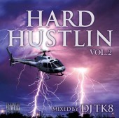 DJ TK8 / HARD HUSTLIN VOL.2|MIXCD