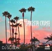 DJ SCOON / GANGSTA CRUISE VOL.12