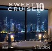 DJ SCOON / SWEET CRUISE 10