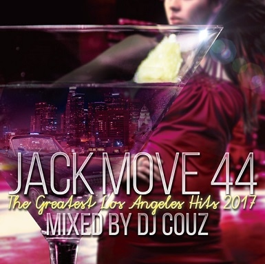 DJCOUZ / Jack Move 44 -The Greatest Los Angeles Hits 2017-