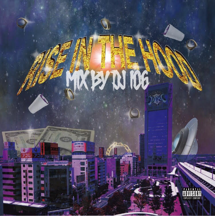 DJ 106 / RISE IN THE HOOD