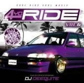 4YO RIDE Vol.6 [再発盤] / DJ DEEQUITE|MIXCD