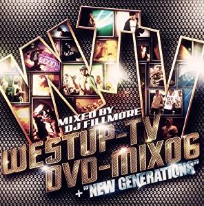 Westup-TV DVD-MIX 06 mixed by DJ FILLMORE | JAPANESE | IITIGHT