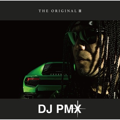 DJ PMX / THE ORIGINAL III | JAPANESE | IITIGHT MUSIC -SHIBUYA-