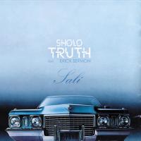 Sholo Truth Feat Erick Sermon/Sali (7INCH�쥳����)
