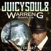 DJ COUZ / Juicy Soul Vol. 8 Warren G Samples|MIXCD
