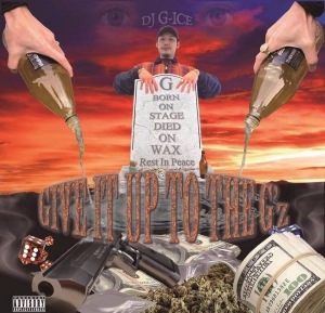 DJ G-ICE / GIVE IT UP TO THE G'z | MIXCD | IITIGHT MUSIC -SHIBUYA-