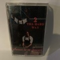2 THE HARD WAY / STRUGGLIN N STRIVIN|TAPE