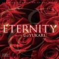DJ YUKARI / ETERNITY