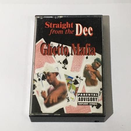 GHETTO MAFIA / STRAIGHT FROM THE DEE