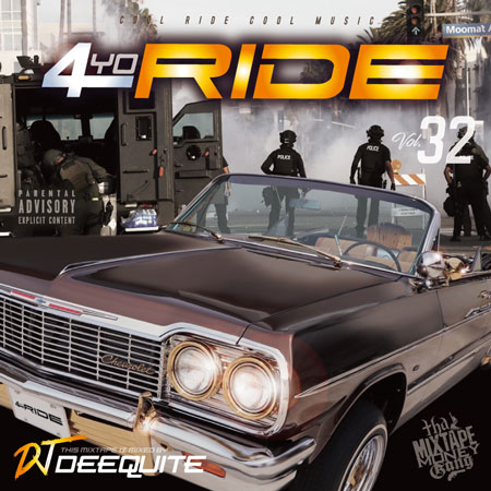 4YO RIDE Vol.32 / DJ DEEQUITE | MIXCD | IITIGHT MUSIC -SHIBUYA-
