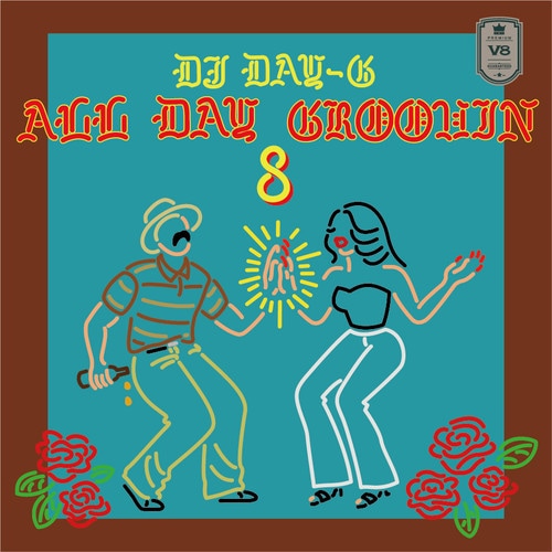 ALL DAY GROOVIN' 8 / DJ DAY-G