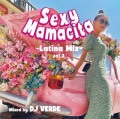 DJ VERDE / Sexy Mamacita 〜Latina Mix〜 Vol.2|MIXCD
