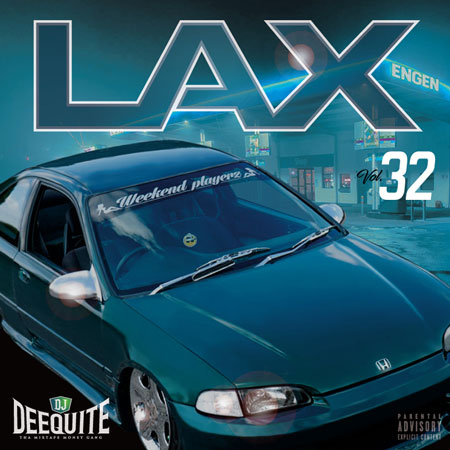 LAX VOL.32 / DJ DEEQUITE | MIXCD | IITIGHT MUSIC -SHIBUYA-