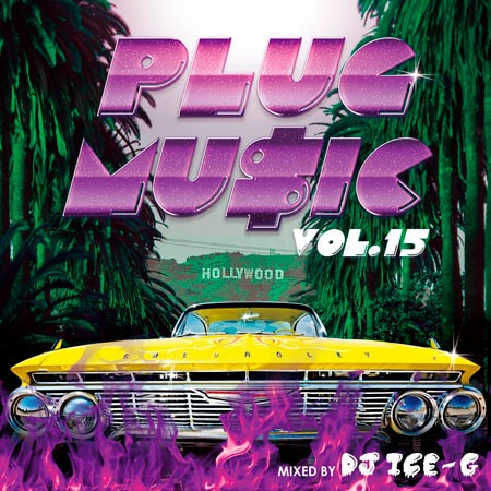 PLUG MU$IC Vol.15 / DJ ICE-G