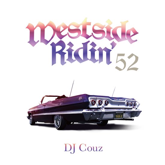 ⭐︎レア大ネタ⭐︎ WESTSIDE HIPHOP 12インチ 8枚セット Westside Ridin' Vol. 52 / DJ COUZ | MIXCD | IITIGHT MUSIC -SHIBUYA-