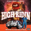 HIGH RIDIN Vol.37 / DJ EZEL Ft. K-BOYA