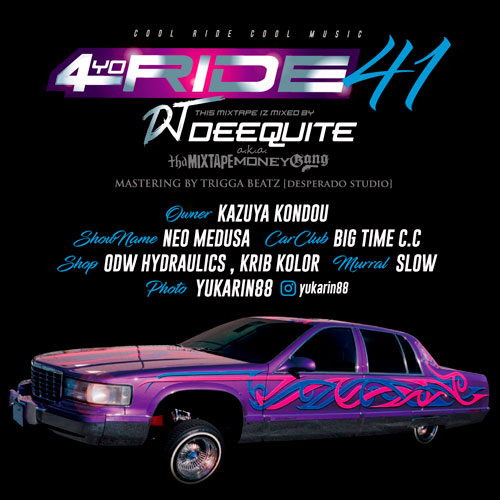 4YO RIDE Vol.41 / DJ DEEQUITE | MIXCD | IITIGHT MUSIC -SHIBUYA-