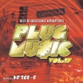 PLUG MU$IC Vol.17 / DJ ICE-G