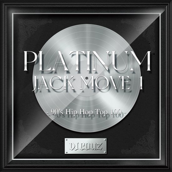 Platinum Jack Move 1 -90's Hip Hop Top 100- | MIXCD | IITIGHT