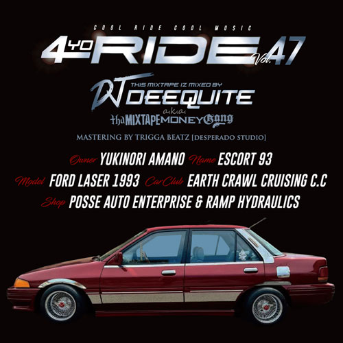 4YO RIDE Vol.47 / DJ DEEQUITE | MIXCD | IITIGHT MUSIC -SHIBUYA-