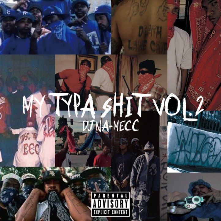 DJ NA-MECC / MY TYPA SHIT VOL.2