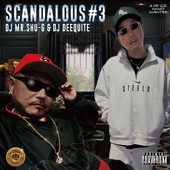 SCANDALOUS Vol.3 / DJ MR.SHU-G & DJ DEEQUITE