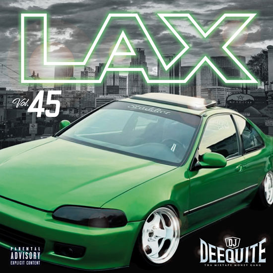 LAX Vol.45 / DJ DEEQUITE