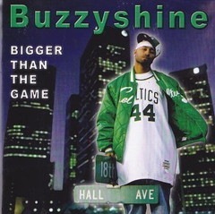 Buzzy Shine / Bigger Than The Game