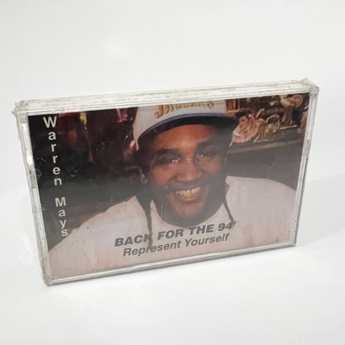 Warren Mays / BACK FOR THE 94' ; Represent Yourself