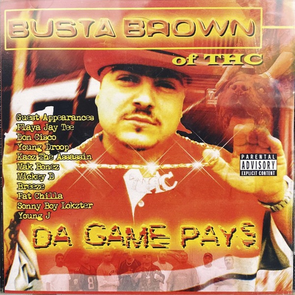 Busta Brown / Da Game Pays