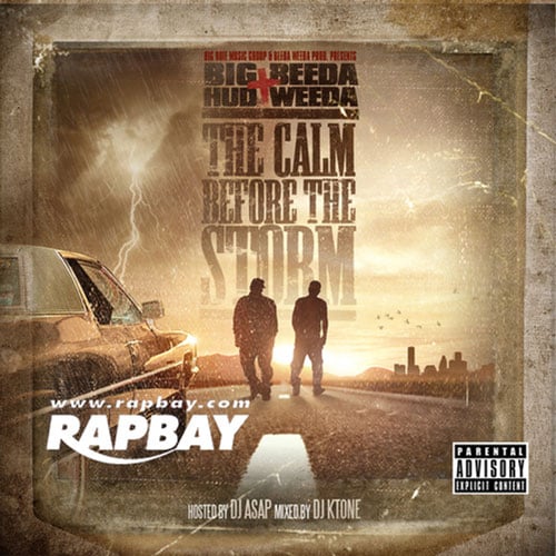 Big Hud & Beeda Weeda - The Calm Before The Storm