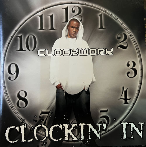 CLOCKWORK - CLOCKIN' IN