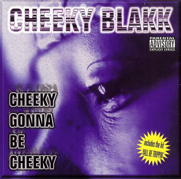 Cheeky Blakk – Cheeky Gonna Be Cheeky | IMPORT CD | IITIGHT