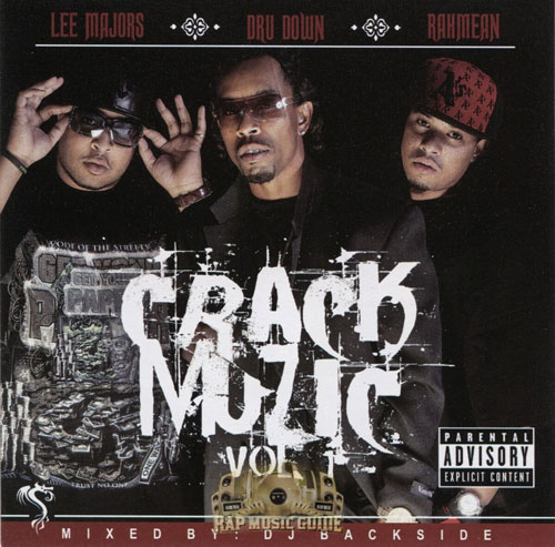 Dru Down & Lee Majors & Rahmean – Crack Muzic Vol 1