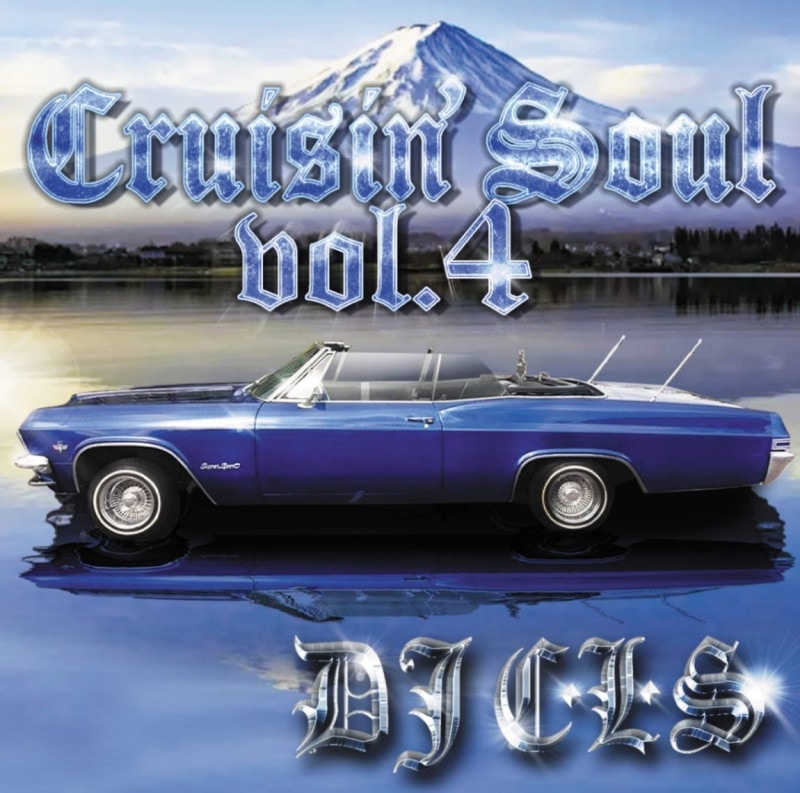 Crusin soul.vol.4 / DJ CLS