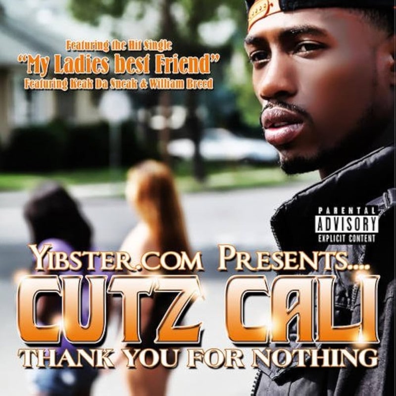 Cutz Cali / Thank You for Nothing